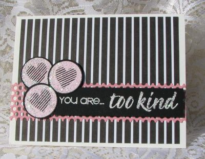 You are Too Kind
heat embossing using P K Glitz E P Max powders.
Keywords: youare2kind icons4us