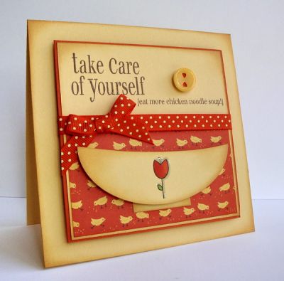 Take Care...
eat more chicken noodle soup!  ;)  LOVE this sentiment and just couldn't resist trying to make a little bowl...just the colors warm your soul! 
Keywords: getwell2you  Get well