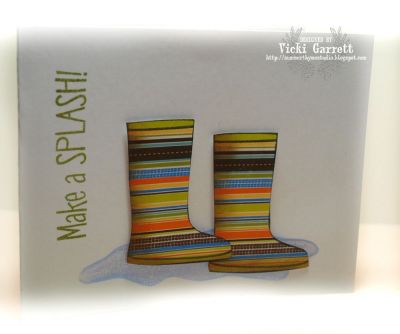 * Make a Splash 
Keywords: boots4rain, Premium Dye inks