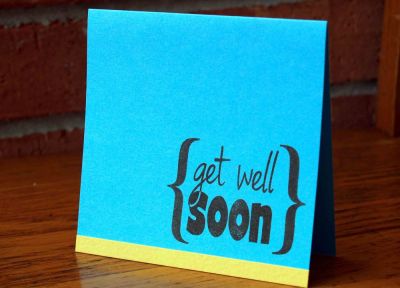 Get Well Soon

