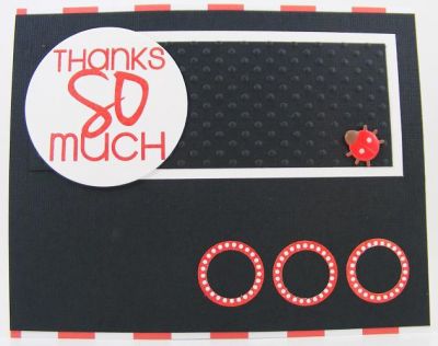 Ladybug Circles Card
Card uses sentiment from phrases2say clear stamp set.  The circles are from Back2Basics (used circle punch to do center).  The embossing folder is by Sizzix.  I also used a Sizzix Circle Framelit on the "thanks so much."
Keywords: phrases2say