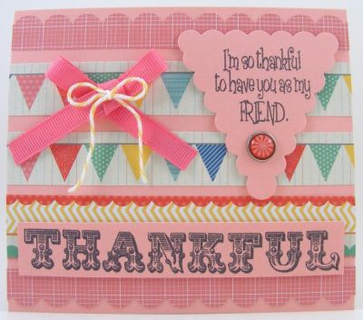 *Thankful Friendship Card*
I used alpha4Fayleen with messages4friends along with the Sizzix scalloped pennant framelit (#657571).
Keywords: alpha4Fayleen