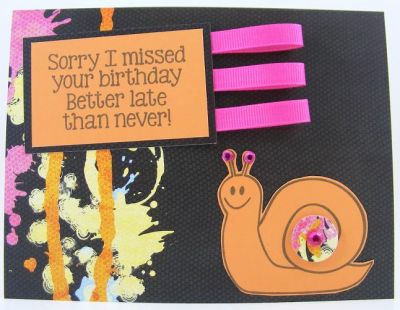 ***Late Birthday Snail Card***
Quick and easy birthday card for when you are "late."  :)
Keywords: snails2mail