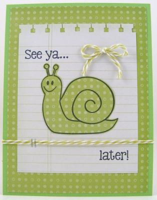***See Ya Later Snail Card***
Keywords: insides4snails