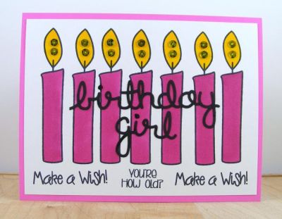 ***Birthday Girl Card***
Keywords: candles4birthday
