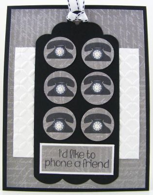 Phone A Friend Card
Fun card using phone4you clear stamp set with a Sizzix tag (done with eClips) and embossing folder.
Keywords: phone4you
