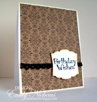 kraft birthday wishes...
I love the font on this birthday sentiment! It is perfect for quick birthday cards, which I have needed a lot of lately!
The DP is Jillibean Soup.

TFL!

http://emmielouwho.blogspot.com/2012/05/go-fish-challenge-17.html
Keywords: birthday2celebrate birthday