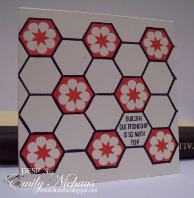 *Building Our Friendship....
I used the hexagons2love set and the background for bees set on this card.  

Also used Stephanie's inks in Licorice and Strawberry!

TFL!

http://emmielouwho.blogspot.com/
