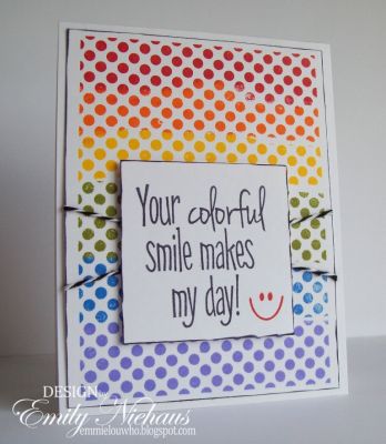Colorful Smile
For this card, I inked the dots2love background with Stephanie's inks to create a rainbow.  I then used a sentiment from words4crayons set and a smiley face from faces4stamps set. I added some baker's twine behind the sentiment.

TFL!

http://emmielouwho.blogspot.com/
Keywords: words4crayons dots2love faces4stamps