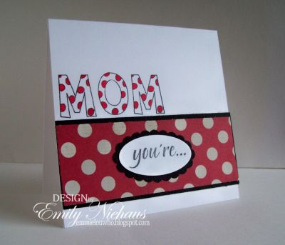 Mom, You're Amazing!
I used the letters2color set for the "MOM". I colored the dots with a red copic marker.  I then used the "you're" from the youare2kind set.  The inside says, "amazing"!

TFL!

http://emmielouwho.blogspot.com/
Keywords: letters2color youare2kind CAS mom