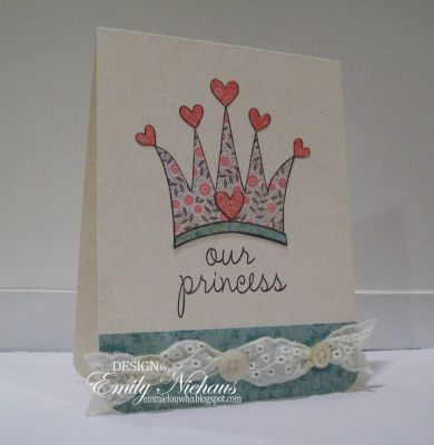 Our princess
I LOVE how this card turned out. Don't know who I will send it to, since I have 3 boys, 0 girls! LOL! Maybe give it to my sis to give to one of her girls.
I paper pieced the crown with paper from My Mind's Eye Stella and Rose collection.  I added some eylet lace at the bottom gathered with some antique buttons.

TFL!

http://emmielouwho.blogspot.com/

