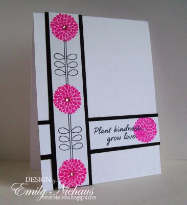 Plant Kindness...
I am loving the moremums2love set! I went for a super mod look on this card. I used Stephanie's fab inks-Licorice and Guava.

TFL!

http://emmielouwho.blogspot.com/
Keywords: moremums2love CAS