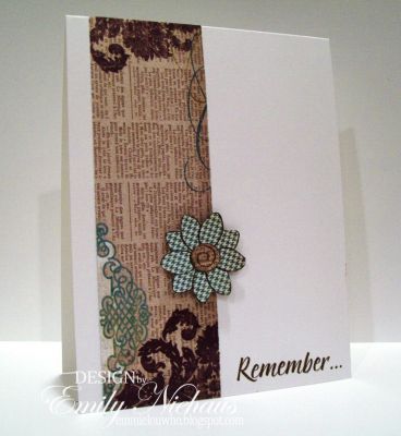 Remember....
This is a quick, simple card.  I like cards that I can add the rest of the sentiment later to fit any occasion.  The flower from this set is so fun to paper piece.  I used papers from My Mind's Eye Two collection.

TFL!

http://emmielouwho.blogspot.com/
Keywords: CAS