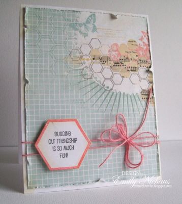 *Building Our Friendship
I stamped the hexagon and sentiment and then cut using the coordinating die.  The background DP is from My Mind's Eye.

TFL!

http://emmielouwho.blogspot.com/

