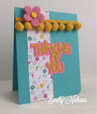 *Thinking of You-turquoise
I used the thinking of you word die and Celebrate patterned paper for this card. 

TFL
