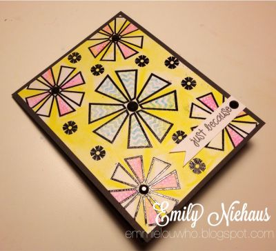 *just because...
For this card I embossed the flowers in black, and then used gelato crayons and water for the background and for stamping the patterns in the flowers.

TFL!
