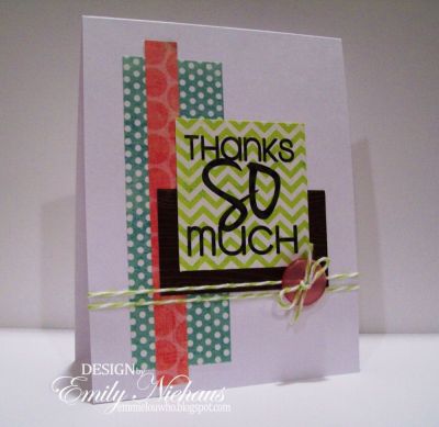 Thanks So Much
I love the big, bold sentiment in this set!  I paired this thank you sentiment with some My Mind's Eye Lime Twist DP, and added a baker's twine bow and button.

TFL!

http://emmielouwho.blogspot.com/
