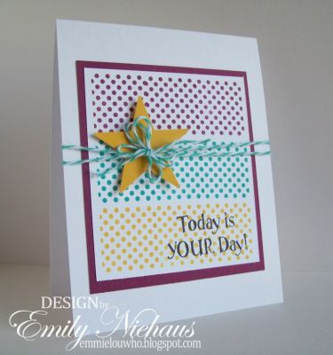 Today Is Your Day!
This card could be for a birthday, graduation or any special occasion. I used the dotted square for the present to create the background.  I stamped the sentiment in the corner and added a punched star and some baker's twine from The Twinery.

TFL!

http://emmielouwho.blogspot.com/
