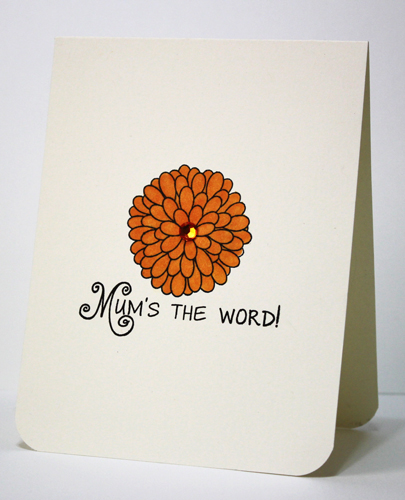 Mum's the Word
mums2stamp
Keywords: mums2stamp