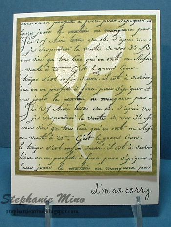 I'm Sorry
I'm loving these stamps!!!  Yep, another sympathy card made today with a new technique to me.  Take a look at my blog to see how I did the leaf stamp and the beautiful inside of my card:  http://stephaniemino.blogspot.com/2010/11/im-sorry-w-new-to-me-technique.html
Keywords: friends4ever sympathy4you