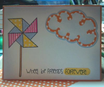 Wheel be Friends Forever
Super Simple Card...love this set!!!
