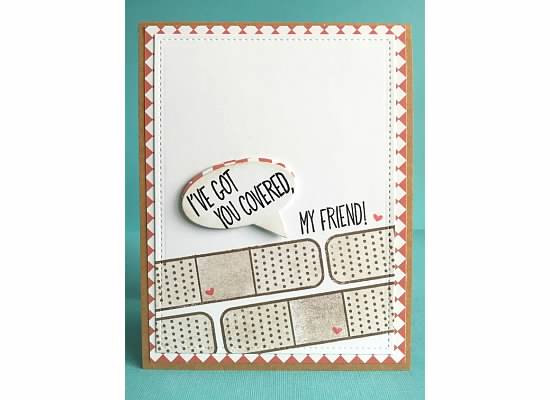 Got You Covered!
Keywords: bandage2stamp, licorice, chocolate, strawberry ink, talk bubble dies,  I've got you covered, friend