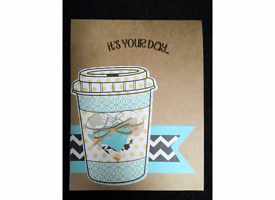 It's Your Day Coffee!
Keywords: coffee4two, coffee cup die, morechalksays2stamp
