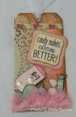 Candy makes Everything BETTER!!
http://www.donnabuchner.blogspot.com/2012/01/candy2share.html


