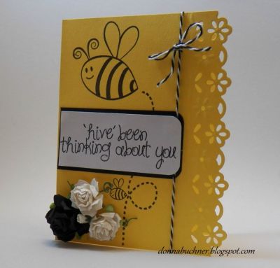 'hive' been thinking about you
http://donnabuchner.blogspot.ca/2012/12/bees4me.html

