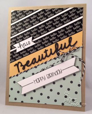 Hello Beautiful
Birthday card created with supplies from my October Kit.  
