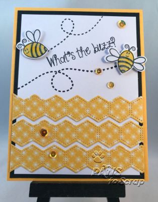 What's the Buzz
Stamps and Dies:  bee4me and hive4bees (The Stamps of Life); Stacked Edges 2 Die (Pretty Pink Posh)
Ink & Embossing:  Licorice and Banana (The Stamps of Life);
Paper: Powdered Sugar and Joy Collection (The Stamps of Life); 
Other: Sequins (Simon Says Stamp); Wink of Stella
