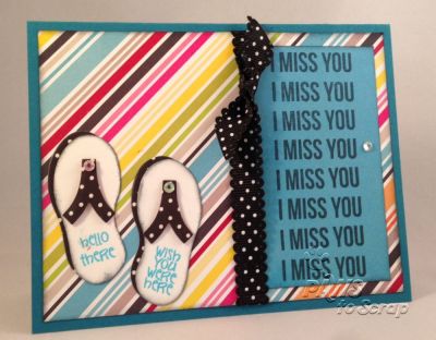 Wish You Were Here
Cardstock:  Stampin' Up and Neenah
Pattern Paper:  Simple Stories
Stamps:  Flipflops2Stamp from The Stamps of Live and Watt;s Up from Simon Says Stamp
Dies: Flip Flop Dies from The Stamps of Life
Ink:  Stampin' Up and Memento
Ribbon:  Stampin' Up
Other: Ki Rhinestones

Keywords: flipflp2stamp