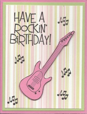 Birthday Card
Keywords: Have A Rockin Birthday