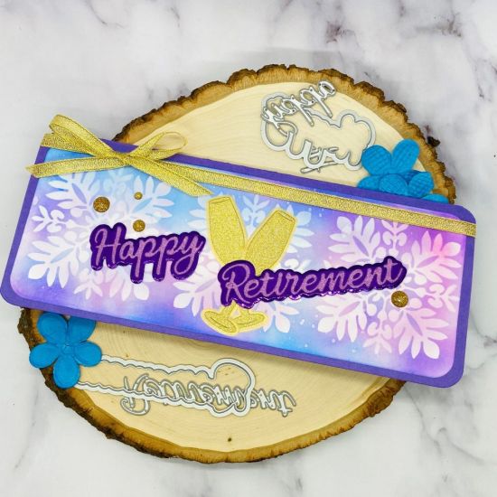 Happy Retirement
Keywords: Words4toast slimline