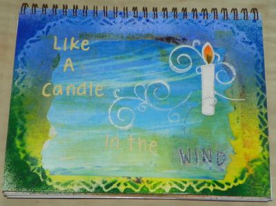 Candle in the Wind
A new Art Journal page
