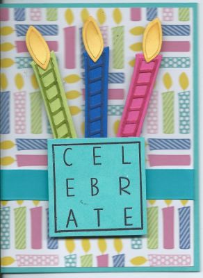CELEBRATE!
birthday card.  Inside I used the Blow out the Candles, Make a Wish and Happy birthday stamp, along with the border of candles
