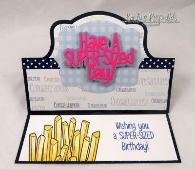 Super Sized Stand Up CArd
Keywords: frenchfries2stamp stand up card super-sized day