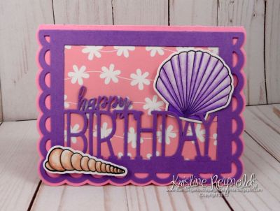 Birthday Shells
Keywords: Sizzix Card, Scallop w/Thanks Sentiment Set shells2stamp birthday