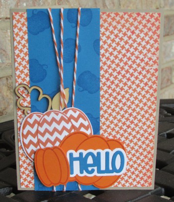 Hello
I created this card for a sketch/color challenge.  I used the small pumpkin to create a background paper on the blue.  
Keywords: thanks2fall, pumpkins2cut, hello die