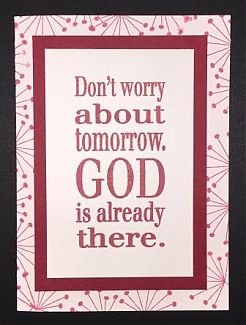 Dont_Worry_About_Tomorrow.JPG
