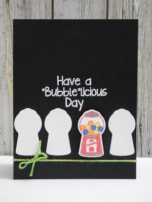 Bubble-icious Day
