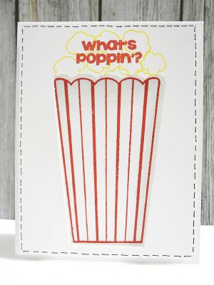 What's Poppin'
Keywords: popcorn2stamp popcorn dies