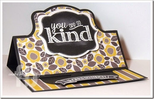 *You're So Kind
Keywords: Chalksayings2stamp. Sizzix Stand Up Cards