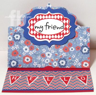 *My Friend
Keywords: TriangleAlpha4Banners Sizzix Stand Up Cards