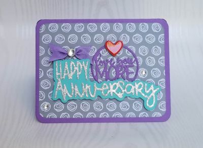 Happy anniversary
fancy that word die set. love your more die from rounded corner a2 card die set
