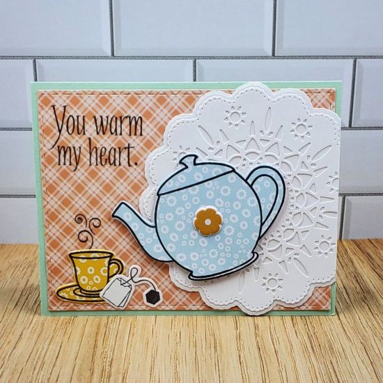 You warm my heart
Doily 1. Tea4two moretea4me
