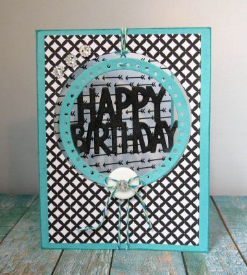 *happy birthday
happy birthday circle die.  papers by TSOL
