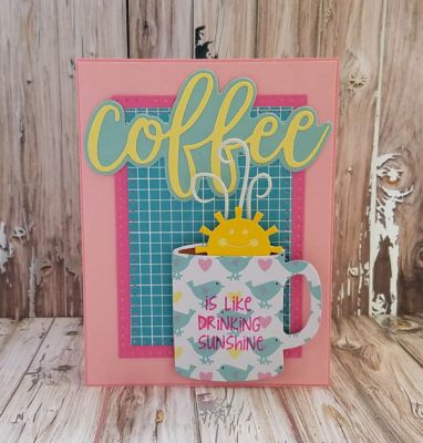 Coffee is like drinking sunshine....
Coffee statement word die and stamps. dotted rectangle dies. sunshine triplit. hot chocolate dies. tsol papers
