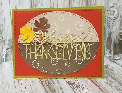 happy thanksgiving
trendy thanksgiving word die. dotted oval die. sizzix leaf triplits. tsol turkey2stamp. tsol papers. stitched rectangle die
