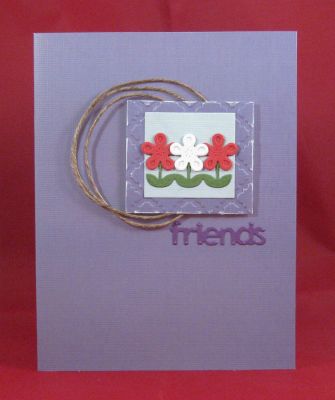 *friends
Sizzix step up card, but only using the dies in the kit, and not the base.

